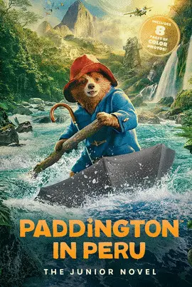 PADDINGTON IN PERU: THE JUNIOR NOVEL