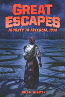 GREAT ESCAPES #2: JOURNEY TO FREEDOM 1838