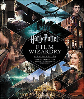 HARRY POTTER FILM WIZARDRY: UPDATED EDITION: