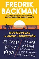 DOS NOVELAS DE AMOR Y REDENCIÓN (SPANISH ED)