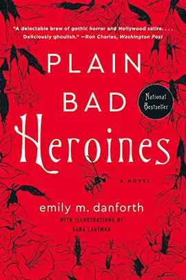 PLAIN BAD HEROINES