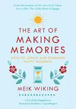 THE ART OF MAKING MEMORIES