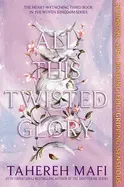 ALL THIS TWISTED GLORY