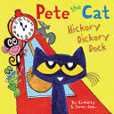 PETE THE CAT: HICKORY DICKORY DOCK