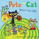 PETE THE CAT: SHOW-AND-TELL