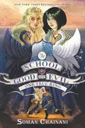 THE SCHOOL FOR GOOD AND EVIL: ONE TRUE KING