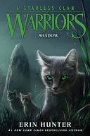 WARRIORS: A STARLESS CLAN #3: SHADOW