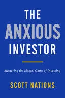 THE ANXIOUS INVESTOR