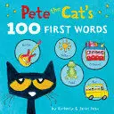 PETE THE CAT'S 100 FIRST WORDS BOARD BOOK