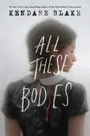 ALL THESE BODIES