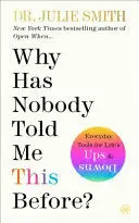 WHY HAS NOBODY TOLD ME THIS BEFORE?