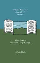 JOHNNY PANIC AND THE BIBLE OF DREAMS