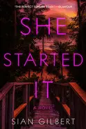 SHE STARTED IT