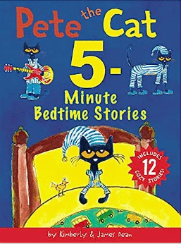 PETE THE CAT: 5-MINUTE BEDTIME STORIES