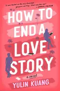 HOW TO END A LOVE STORY