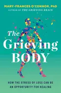 THE GRIEVING BODY