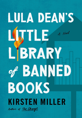 LULA DEAN'S LITTLE LIBRARY OF BANNED BOOKS