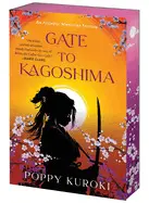 GATE TO KAGOSHIMA