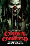 CLOWN IN A CORNFIELD MOVIE TIE-IN EDITION