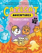 Cat & Cat Adventures: Realms Collide: a Graphic Novel (Cat & Cat Adventures #7)