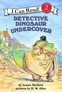 DETECTIVE DINOSAUR UNDERCOVER