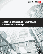 SEISMIC DESIGN OF REINFORCED CONCRETE BUILDINGS
