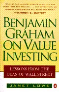 BENJAMIN GRAHAM ON VALUE INVESTING: LESSONS FROM THE DEAN OF WALL STREET