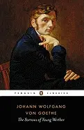 THE SORROWS OF YOUNG WERTHER