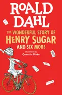 THE WONDERFUL STORY OF HENRY SUGAR