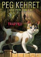 TRAPPED PETE THE CAT