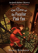 THE CASE OF THE PECULIAR PINK FAN