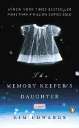 THE MEMORY KEEPER'S DAUGHTER
