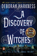 A DISCOVERY OF WITCHES ( ALL SOULS TRILOGY #01 )