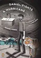 DANIEL FIGHTS A HURRICANE