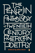 THE PENGUIN ANTHOLOGY OF TWENTIETH-CENTURY AMERICAN POETRY