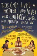 THERE ONCE LIVED A MOTHER WHO LOVED HER CHILDREN, UNTIL THEY MOVED BACK IN