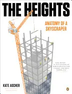 THE HEIGHTS. ANATOMY OF A SKYSCRAPER
