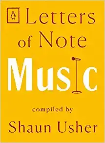 LETTERS OF NOTE: MUSIC