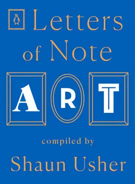 LETTERS OF NOTE: ART