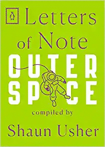 LETTERS OF NOTE: OUTER SPACE