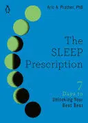 THE SLEEP PRESCRIPTION