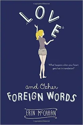 LOVE AND OTHER FOREIGN WORDS