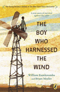 THE BOY WHO HARNESSED THE WIND