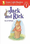 JACK AND RICK (GREEN LIGHT READERS LEVEL 1)