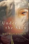 UNDER THE SKIN