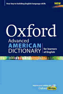 OXFORD ADVANCED AMERICAN DICTIONARY FOR LEARNERS OF ENGLISH