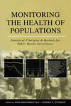 MONITORING THE HEALTH OF POPULATIONS