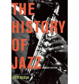 THE HISTORY OF JAZZ