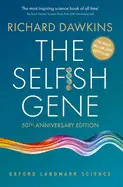 The Selfish Gene: 50Th Anniversary Edition