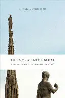 THE MORAL NEOLIBERAL